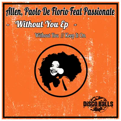 Without You Ep (feat. Passionate) - Single - Allen (Colombia)