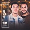 Resolva a Vida (Ao Vivo) [feat. Bruninho & Davi] - Single