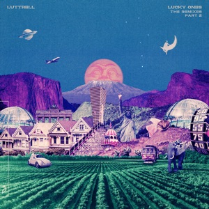 Lucky Ones (The Remixes: Part 2) - Single