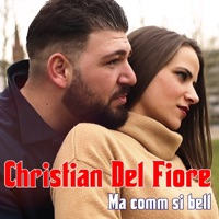 Ma comm si bell - Single - Christian Del Fiore