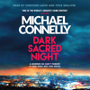 Dark Sacred Night - Michael Connelly