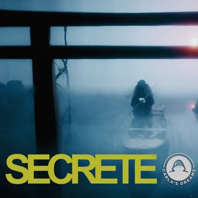 Listen to Secrete - Single by Carla's Dreams