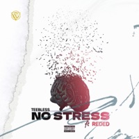 No Stress (feat. Reded) - Single - Teebless