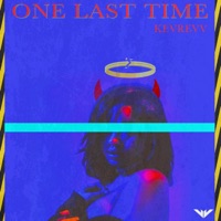 One Last Time - Single - KevRevv