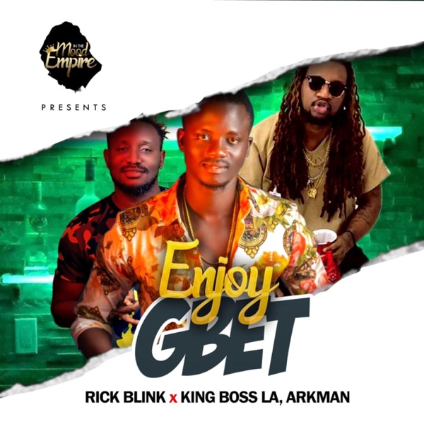 Enjoy Gbet (feat. King Boss la & Arkman)