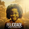 Felicidade (feat. Pedro Miranda & Nat Barreto) - Single