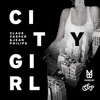 City Girl (Remixes) - Single