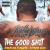 The Good Shit (feat. Cruzito & El Pinche Zamo) - Single
