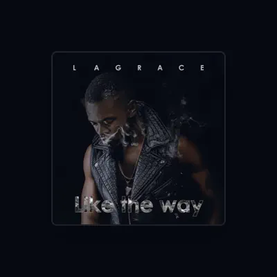 Listen to LAGRACE, watch music videos, read bio, see tour dates & more!