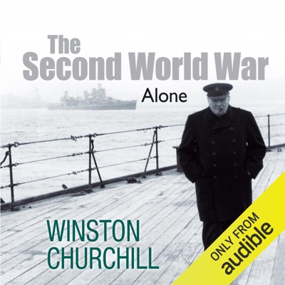 The Second World War: Alone (Unabridged)