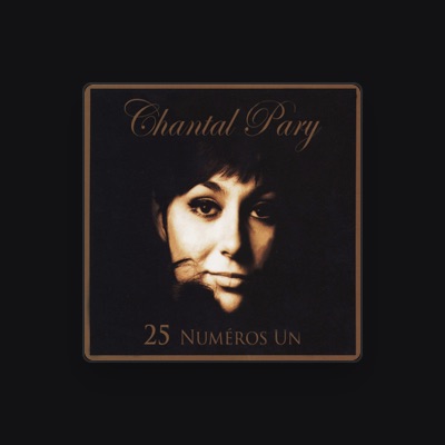 Listen to Chantal Pary, watch music videos, read bio, see tour dates & more!
