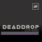 Dead Drop - GCM Audio lyrics