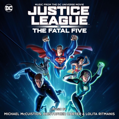 Justice League vs. The Fatal Five (Original Soundtrack)