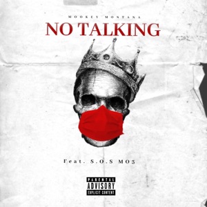 No Talking (feat. S.O.S Mo3)