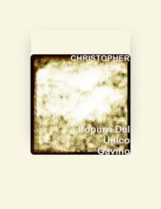Escucha a Christopher, mira vídeos musicales, lee la biografía, consulta fechas de giras y mucho más.