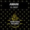 Amani (Deeper Mix) - El Deep lyrics