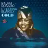 Ralphi Rosario - Cold (feat. Donna Blakely) [Radio Edit]