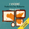 I Vicerè 1 - Federico De Roberto