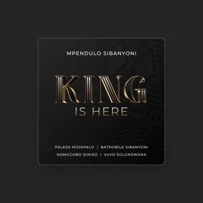 Listen to Mpendulo Sibanyoni, watch music videos, read bio, see tour dates & more!