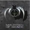 Machines of Grace - Psychotic