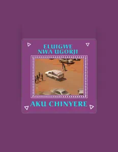 收听 Eluigwe Nwa Ugorji、观看音乐视频、阅读小传、查看巡演日期等 ！