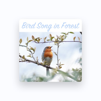 Ακούστε περιεχόμενο από Bird and Nature Sounds, παρακολουθήστε μουσικά βίντεο, διαβάστε το βιογραφικό, δείτε ημερομηνίες περιοδείας, και πολλά ακόμη!