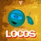 Locos - Tio Fresko lyrics