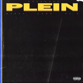 Plein (feat. Marka, Esmo & Ry's) EGZAGONE