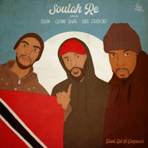 Don't Get It Confused (Soulah Re Remix) [feat. Aslan, Grand Agent & Mad Preacher]