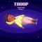 Troop (feat. Smino) - tobi lou lyrics