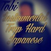 Tobi Instrumental Trap Hard Japanese - Single