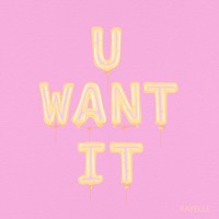 U Want It - Single - Rayelle
