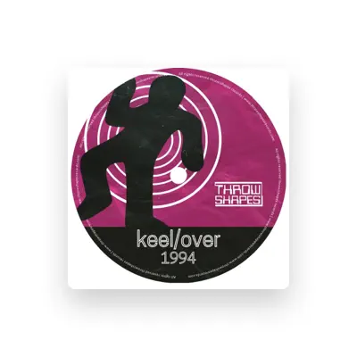 Listen to keel/over, watch music videos, read bio, see tour dates & more!