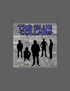 Hör dir The Blue Collars an, schau dir Musikvideos an, lies die Biografie, finde Tourdaten und mehr!