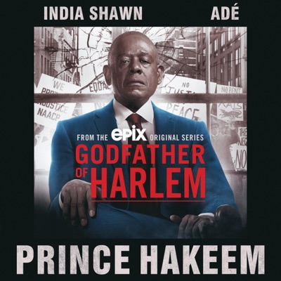 Prince Hakeem (feat. India Shawn & ADÉ) - Single