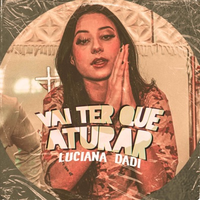 Vai Ter Que Aturar - Single