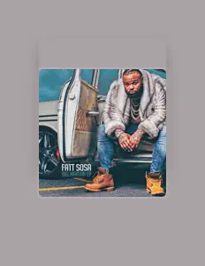 聆聽 Fatt Sosa、觀看音樂影片、閱讀小傳、查看巡演日期等！