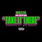 Take It There (feat. Hitta Slim) - Ma Fia lyrics