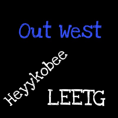 OutWest (feat. HeyyKobee) - Single