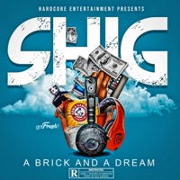 A Brick and a Dream - Single - Shig