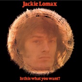 Jackie Lomax - Sour Milk Sea