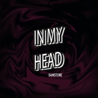 In My Head - Single - Samstone