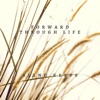 Forward Through Life - Single