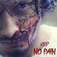 No Pain (feat. Exult Yowl) - Single - Void