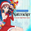 Nutcracker (It was the Night Before Xmas) - Glasswrld