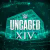 Stream & download WWE: Uncaged XIV