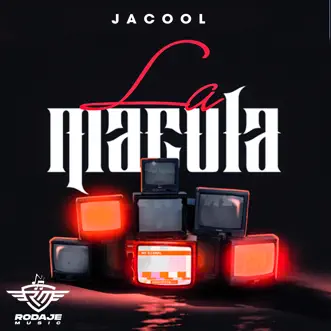 La Macula - Single by Jacool album reviews, ratings, credits