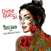 Díme Que Sí (feat. José Manuel Soto)