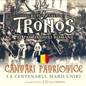Cântări patriotice la Centenarul Marii Uniri