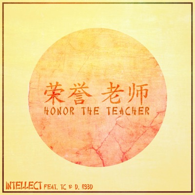 Honor the Teacher (feat. TC & D. R33D) - Single